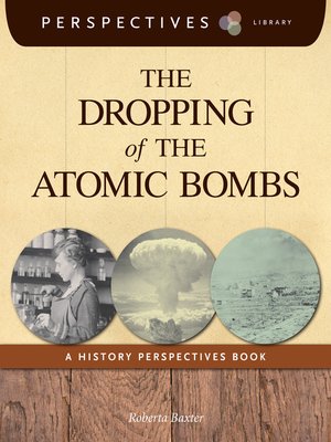 cover image of The Dropping of the Atomic Bombs